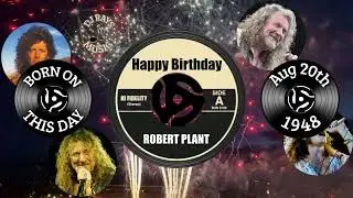 HAPPY BIRTHDAY to ROBERT PLANT!