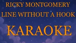 Ricky Montgomery - Line Without A Hook (Karaoke with Original Instrument)