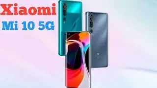 Mi 10 5G | Xiaomi mi 10 5g specs |108MP Camera, SD865, 90Hz Display