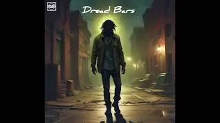 Dread Bars - The Outlaws 