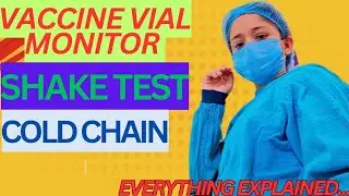 COLD CHAIN ,VVM AND SHAKE TEST EVERYTHING EXPLAINED IN SIMPLE WAY #coldchain #vaccine #norcet