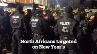 Police in Cologne under fire for calling North Africans &lsquo;Nafris&rsquo;