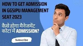 Management Quota, Direct Admission in IPU, Management Seat Admission 2023, Admission Process