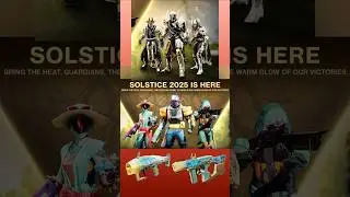 Destiny 2 All Solstice 2025 Items, armor (Titan, Warlock, Hunter)Grenade Launcher, Submachine Gun!
