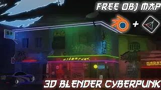 3D BLENDER CYBERPUNK || FREE OBJ MAP