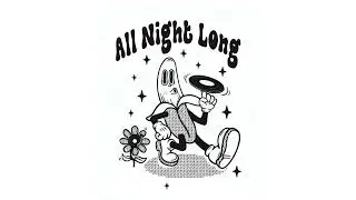 6Blocc - All Night Long Remix | HIGHEST QUALITY
