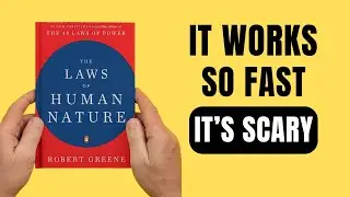 The Laws of Human Nature By Robert Greene | Audiobook Summary | Full Breakdown of All 18 Laws.