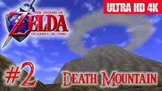 The Legend of Zelda: Ocarina of Time ULTRA HD Walkthrough #2 Death Mountain - Enter Dogongo's Cavern