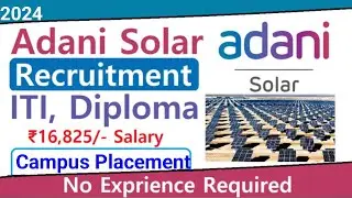 Adani Solar Recruitment 2024, ITI, Diploma, BA, BSc, Bcom latest vacancy 2024, ITI latest jobs 2024.