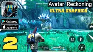 Avatar: Reckoning - ULTRA GRAPHICS - Gameplay (Android,IOS) Part 2
