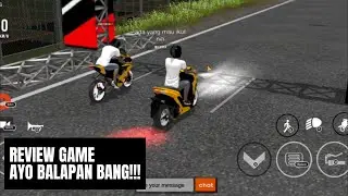 [REVIEW GAME] AYO BALAPAN BANG DISINI - GENG MOTOR MULTIPLAYER