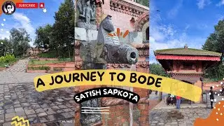 Unveiling the Hidden Gems: A Journey to Bode || Bhaktapur