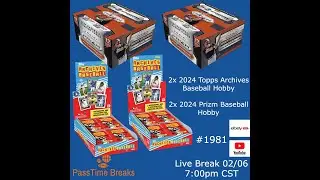 02/06 - 2024 ARCHIVES + PRIZM BASEBALL - 4x Hobby Box Mix #1981 LIVE BREAK