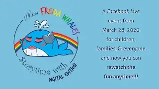 Digital Drag Storytime with Freida Whales - March 28, 2020