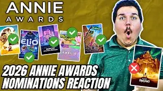 2026 Annie Awards Nominations REACTION!!!