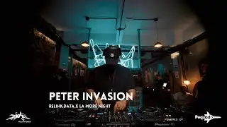 Peter Invasion | Relink:Data x La More Night