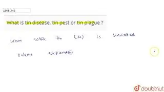 What is tin disease, tin pest or tin plague ?