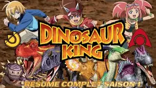 Dinosaur King R&eacute;sum&eacute; Complet Saison 1 FR