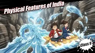 Physical Features of India Class 9 Sst Chapter in Hindi OneShot Animation 