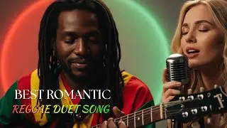 You Won't Believe How Romantic This Reggae Duet Is - Guitar & Vocals