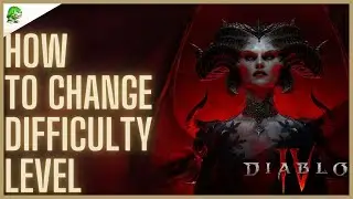 Diablo 4 How to Change Difficulty Level