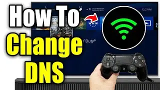 How To Change DNS on PS4 (Best DNS Settings!)