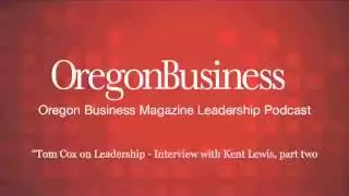 Oregon Business Magazine Leadership Podcast 02