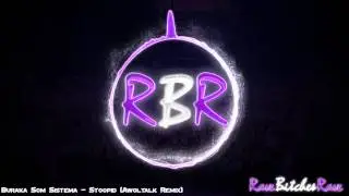 Buraka Som Sistema - Stoopid (Awoltalk Remix)