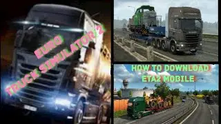 How to play ets2 in android | Euro Truck Simulator 2 Download Android  | Ets2 download in android