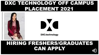 🔴DXC off campus drive 2021| DXC Technology | DXC Hiring  | Associate Professional Software Engineer