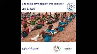Life Skills Development Through Sports (July Edition)