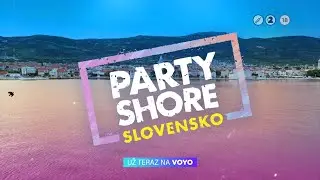 Sleduj cel&eacute; epiz&oacute;dy Party Shore už teraz na Voyo | Party Shore Slovensko I.