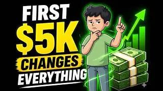 Why Your First $5,000 Changes How You Think About Money Forever
