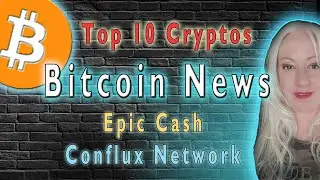 Epic Cash | Bitcoin Resistance | Japan on Crypto Exchanges | Conflux CFX