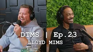 Kobe Isn't Even Top 5 w/ Lloyd Mims | Does That Make Sense? | Episode 23