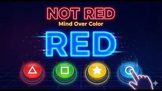 NOT RED &mdash; A Fast Stroop-Style Reaction Game (Browser Game)