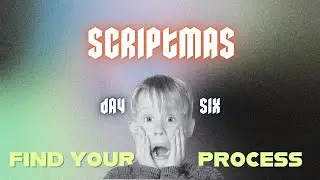 How to Find Your Ideal Writing Process (and get unstuck) | Scriptmas Day 6: Find Your Process
