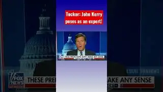 Tucker: John Kerry has never done research! #shorts