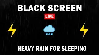 🔴 Rain Sounds for Sleeping - BLACK SCREEN - Sleep FAST with Heavy Rain