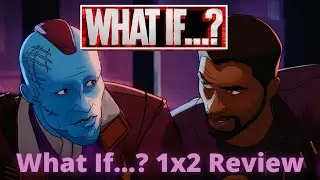 What If...? Episode 2 REVIEW