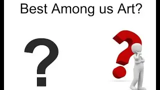 Among Us Art Compilation