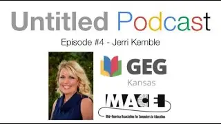 Untitled Podcast - Episode #4 - Jerri Kemble