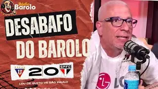BAROLO FAZ FORTE DESABAFO AP&Oacute;S DERROTA DO S&Atilde;O PAULO NA LIBERTADORES!