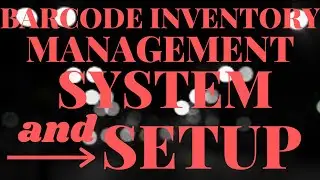 Barcode Inventory Management System and Setup
