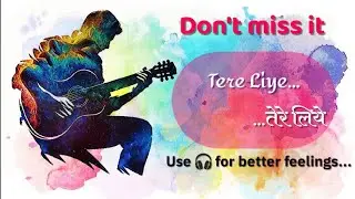 🎶Tere Liye | Official Hindi Romantic Song 2025 | Geet Fusion Studio | Soniva Music | Pushpendu Dutta
