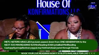 #LiveReadings with #HOUSEOFKOLNFIRMATIONS LLC
