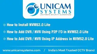Unicam System Nvms 2.0 installation & configuation .. | how to add using p2p id & ip address #cctv
