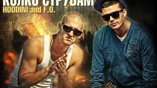 Hoodini & F.O. - Kolko Struvam