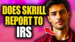 Does Skrill Report To IRS | Does Skrill Report To Internal Revenue Service | Does Skrill Report Tax