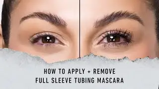 HOW TO APPLY + REMOVE FULL SLEEVE TUBING MASCARA // KVD ARTISTRY STUDIO